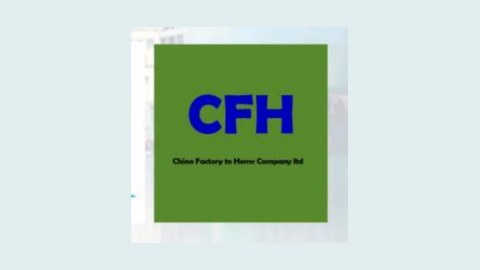 CFH - China Factory to Home Company Ltd